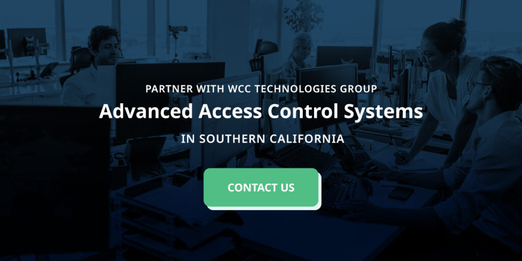 Partner With WCC Technologies Group for Advanced Access Control Systems in Southern California